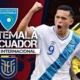 Ecuador vs Guatemala: La Tri Golea 3-0 y se Alista para el Mundial 2026