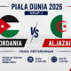 Prediksi dan Statistik Yordania vs Aljazair: Misi Menjaga Asa ke Fase Gugur
