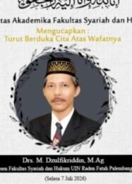 Dosen UIN Raden Fatah Palembang Drs. M. Dzulfikriddin M.Ag Wafat, Sivitas Akademika Berduka
