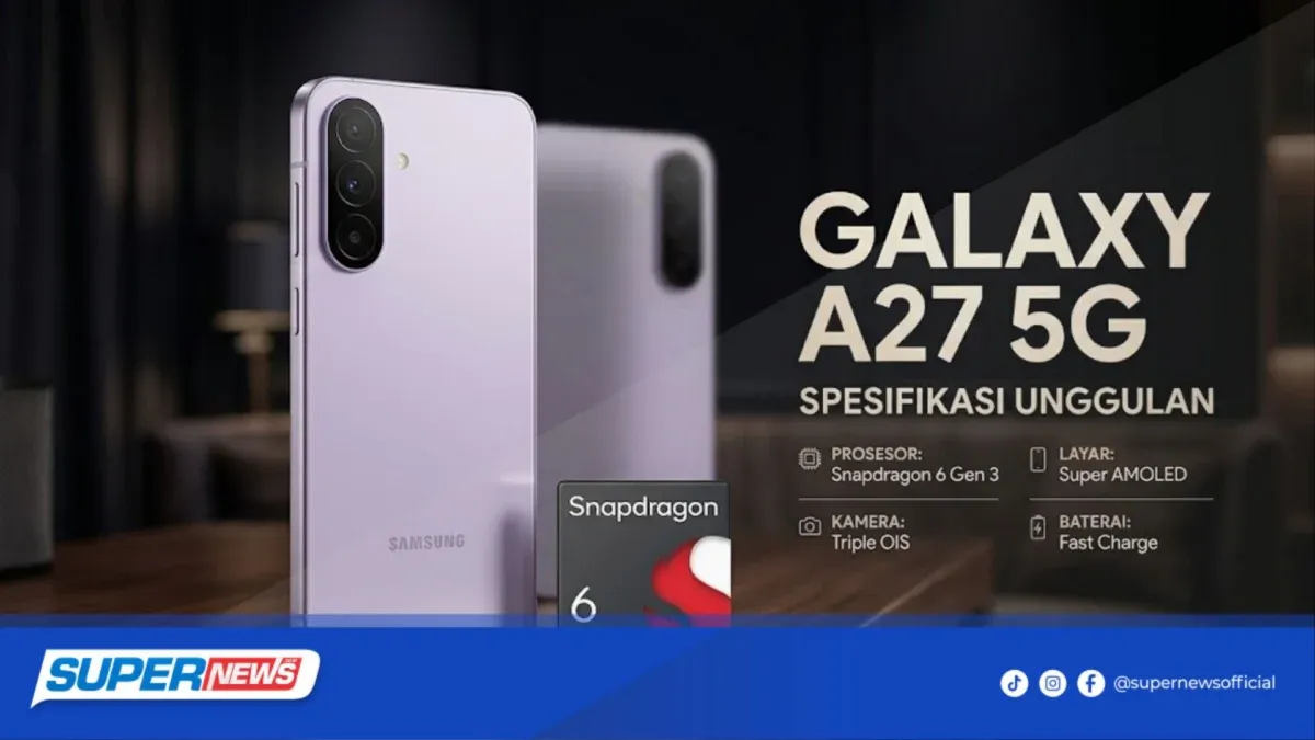 Galaxy A27 5G Resmi di Indonesia: Harga Rp5 Jutaan dengan AI Premium dan Update hingga 2032