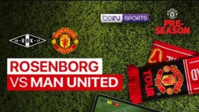 Rosenborg Siap Hajar Manchester United di Laga Uji Coba, Ini Prediksinya