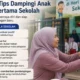 Tips Dampingi Anak di Hari Pertama Sekolah: Panduan Praktis untuk Orang Tua