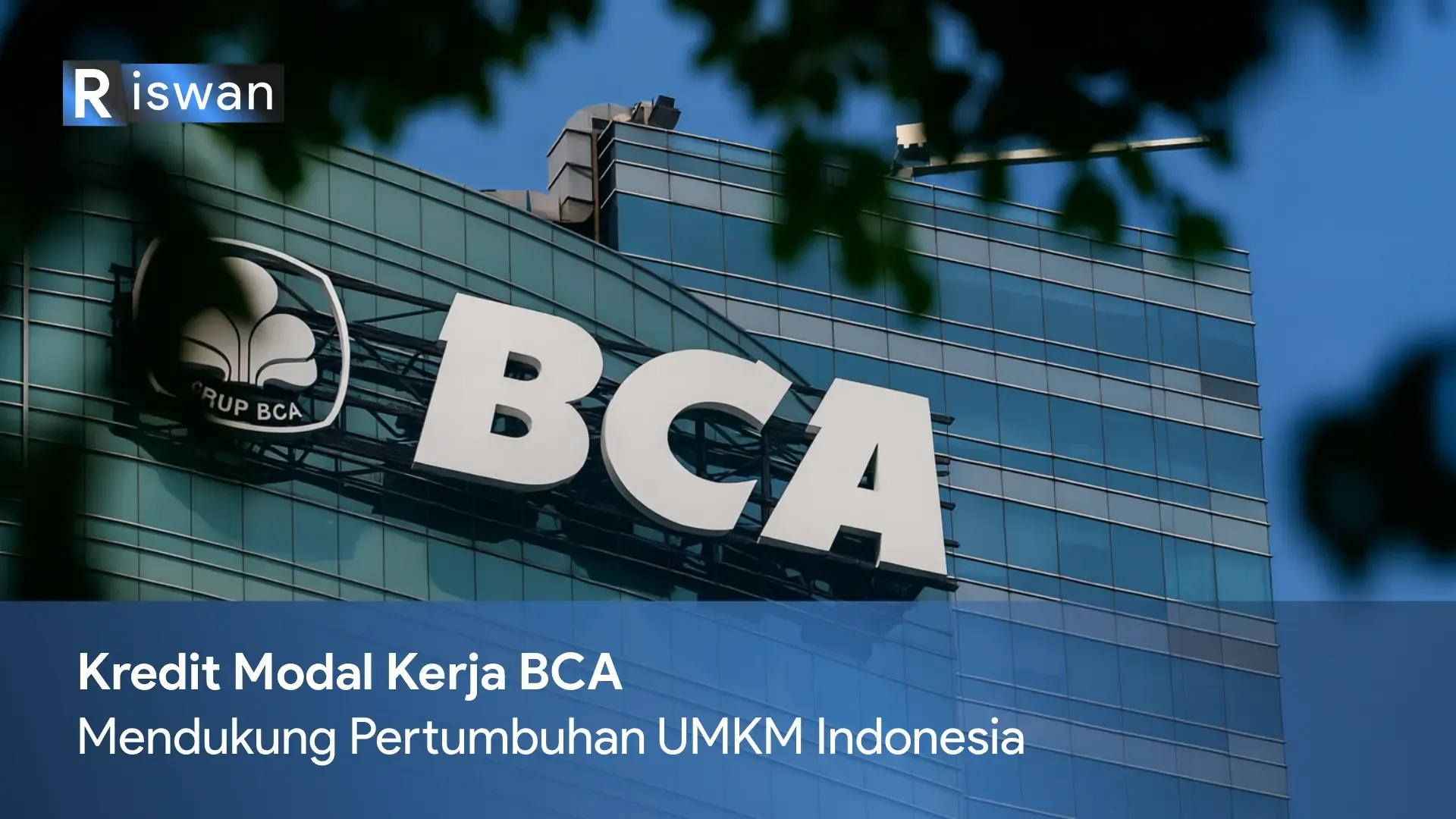 Pergerakan Saham BCA dan Dukungan Kredit UMKM pada Agustus 2026