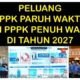 PPPK Paruh Waktu Diangkat Jadi Penuh Waktu Tahun 2027, Guru PPPK Bisa Ikut Seleksi PNS
