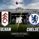 Superkomputer Opta Prediksi Skor Fulham vs Chelsea The Blues Bawa Pulang Tiga Poin